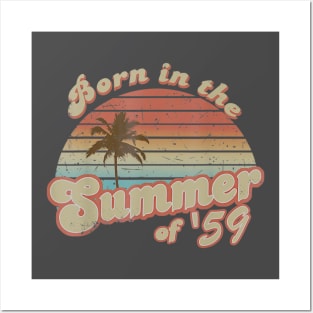 Born In The Summer 1959 61th Birthday Gifts Posters and Art